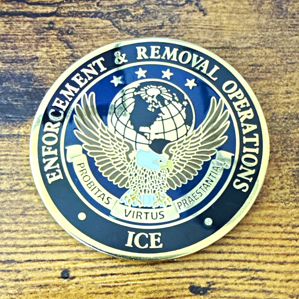 U.S. Immigration & Customs Enforcement (ICE) Enforcement & Removal Ops Coin
