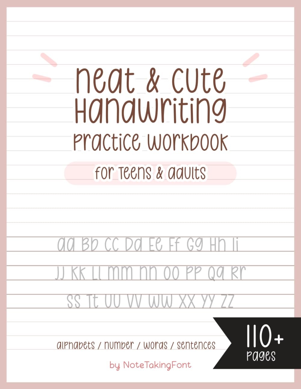 Neat and Cute Handwriting practice Workbook for adults Teens: Improve... Neat and Cute Handwriting practice Workbook for adults Teens: Improve...