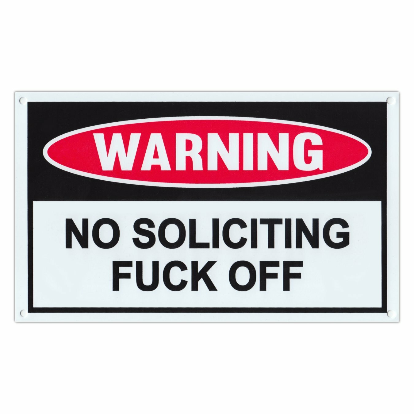 Funny Warning Sign, Plastic, No Soliciting, F*** Off, 10 Funny Warning Sign, Plastic, No Soliciting, F*** Off, 10