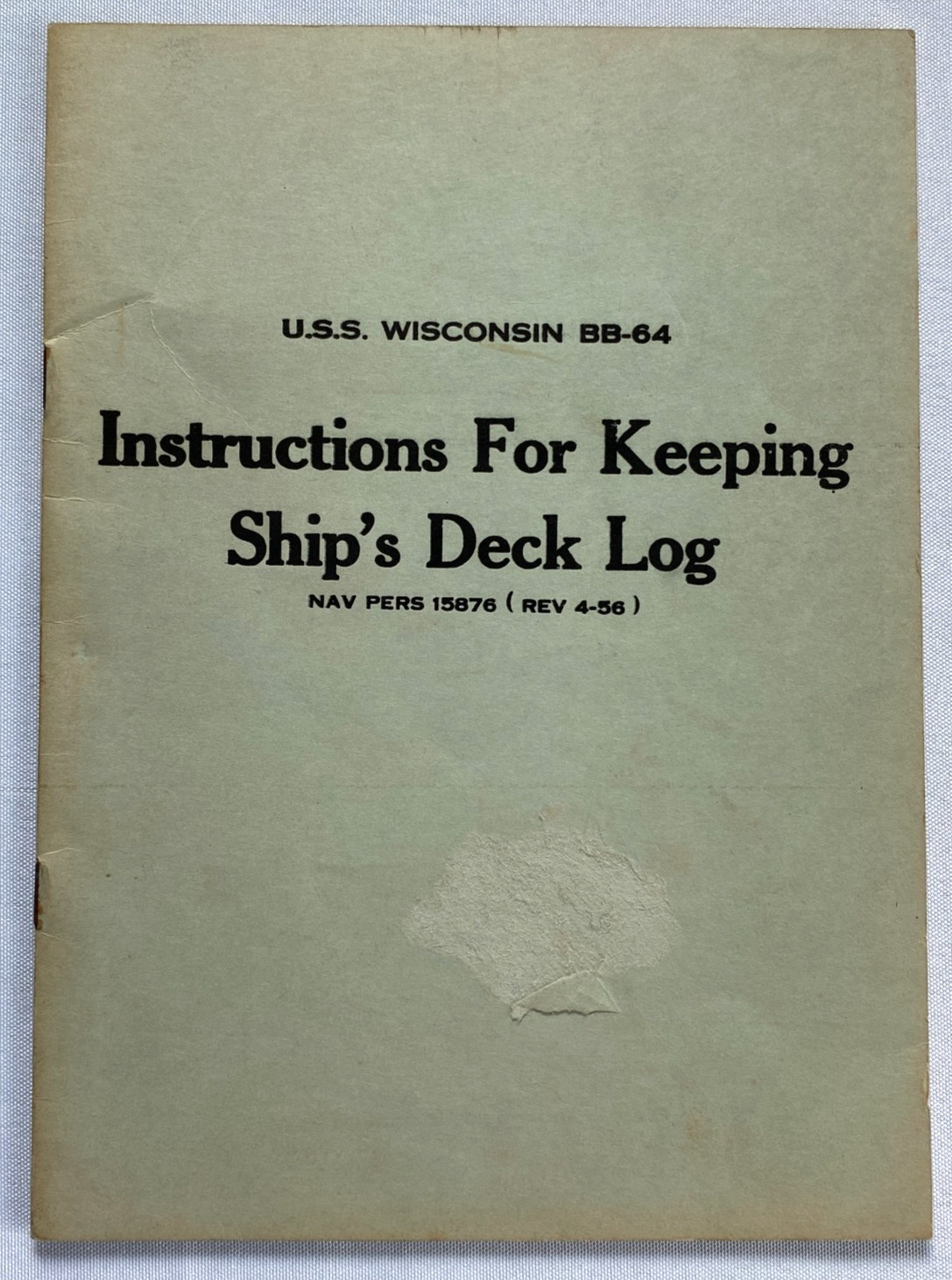 1940\'s WW II U.S.S. Wisconsin BB-64 Instructions For Keeping Ship\'s Deck Log 1940\'s WW II U.S.S. Wisconsin BB-64 Instructions For Keeping Ship\'s Deck Log