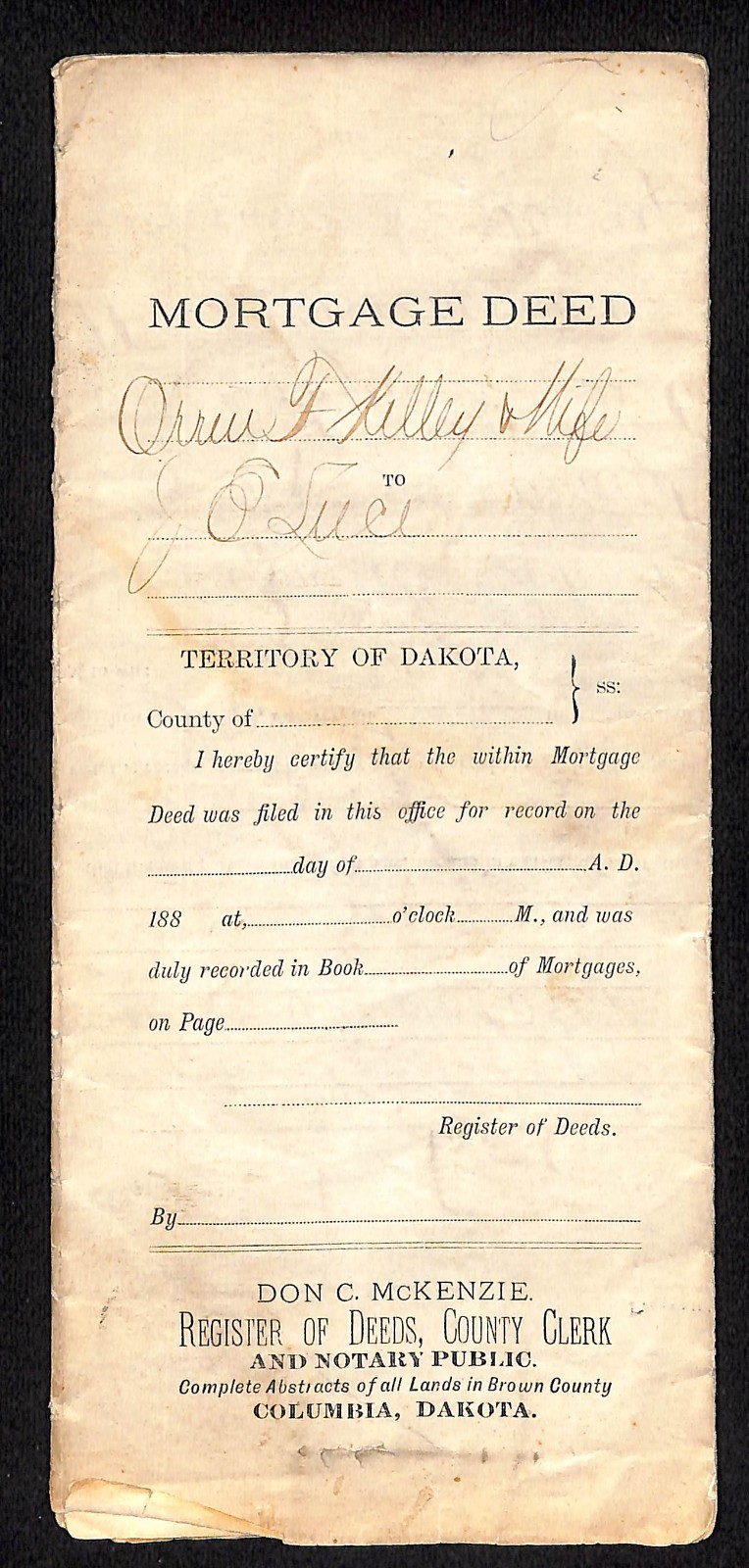 Brown County, Dakota Territory 1882 $300 Mortgage @ 10% for 160 Acres