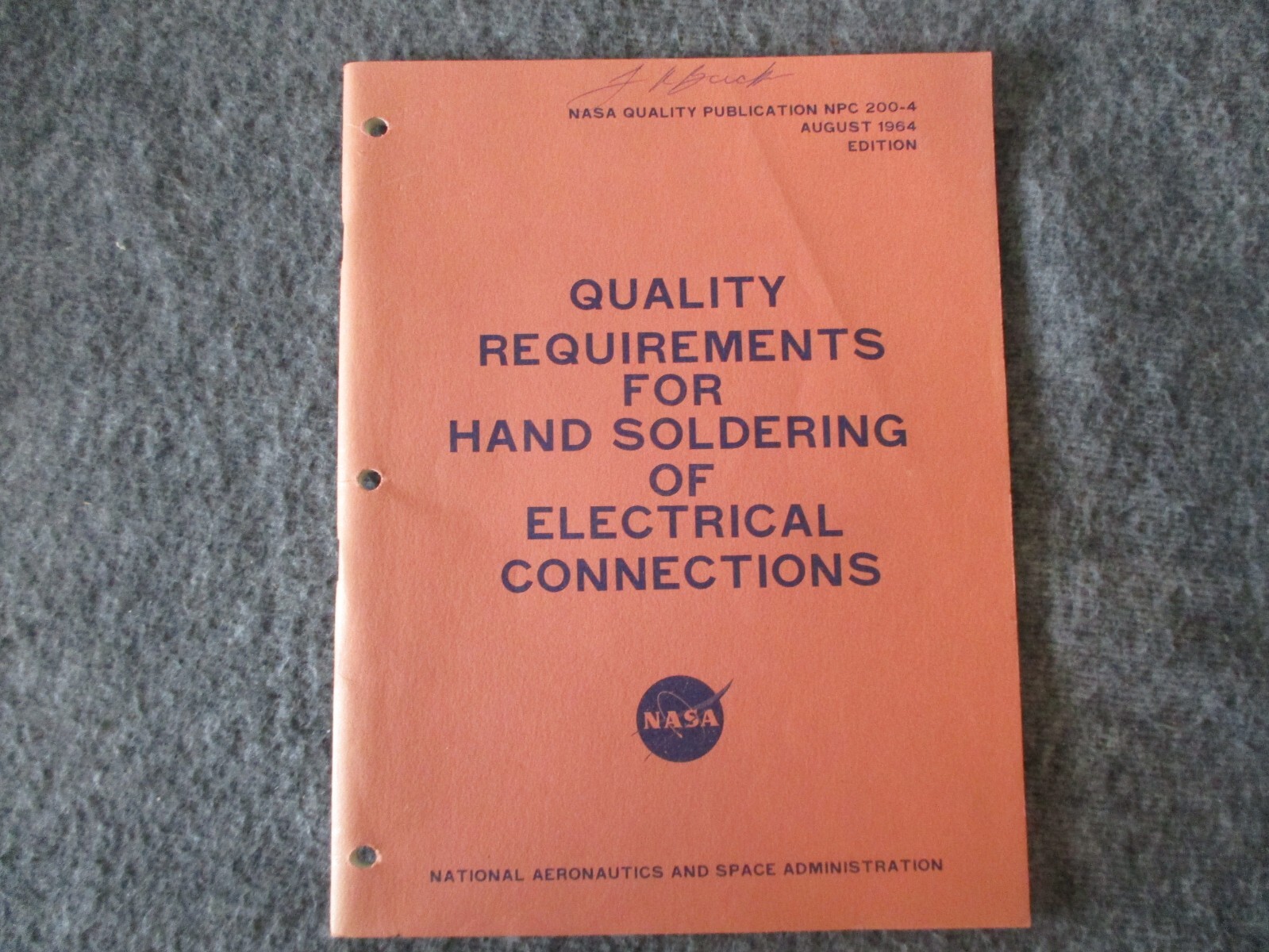 NASA MSFC APOLLO 1964 QUALITY REQUIREMENTS HAND SOLDERING BOOK + QUALITY PIN NASA MSFC APOLLO 1964 QUALITY REQUIREMENTS HAND SOLDERING BOOK + QUALITY PIN