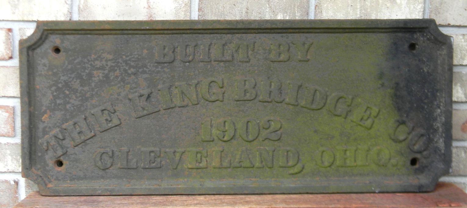 1902 The King Bridge Co. Heavy Cast-Iron Sign / Plaque, Cleveland Ohio, READ 1902 The King Bridge Co. Heavy Cast-Iron Sign / Plaque, Cleveland Ohio, READ