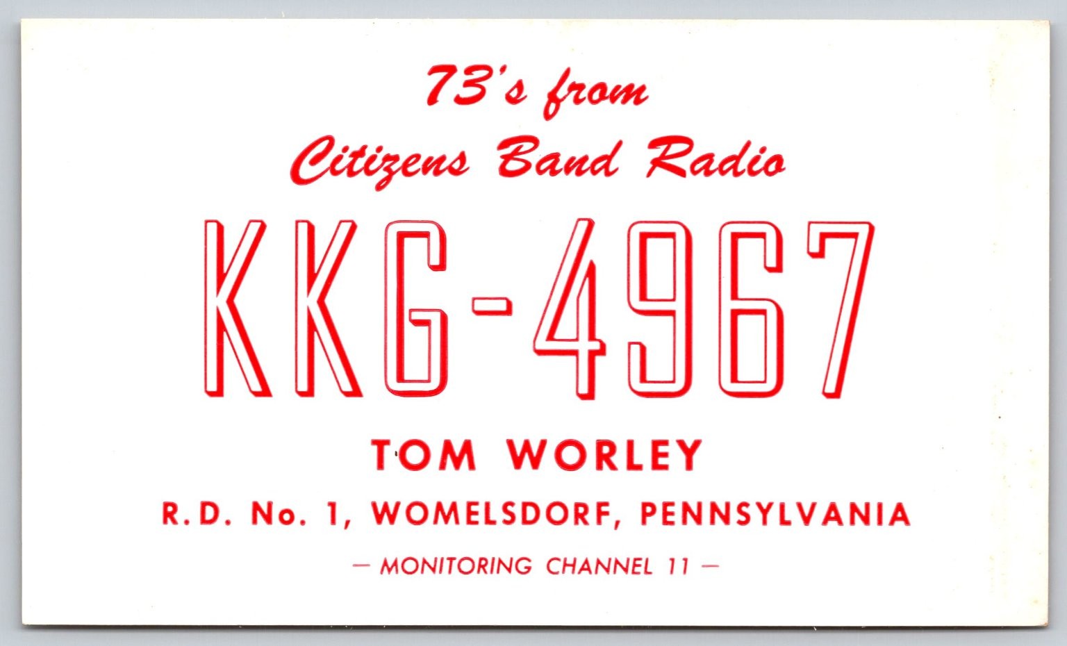 CB Radio QSL Postcard KKG-4967 Tom Worley Womelsdorf Pennsylvania C153 CB Radio QSL Postcard KKG-4967 Tom Worley Womelsdorf Pennsylvania C153
