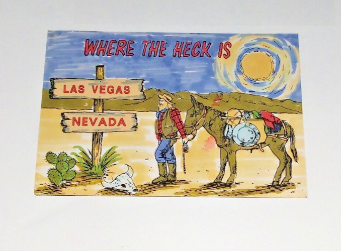 Postcard Where The Heck Is Las Vegas Nevada LV - 342 VTG 1989 USA Bulk Shipping