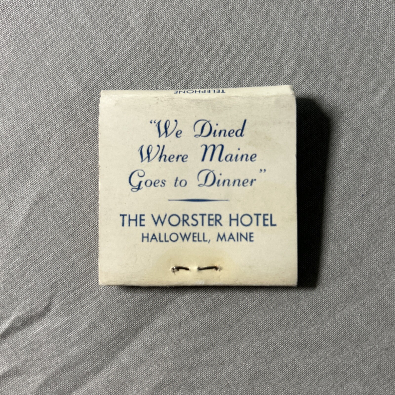 VTG The Worster Hotel Hallowell Maine Where Maine Goes To Dinner Full Matchbook