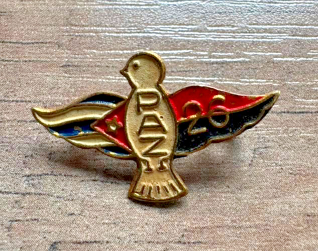 RARE FRANK PAIS REVOLUTION DOVE PEACE CHE GUEVARA MOVENMENT JULY 26 PIN BUTTON