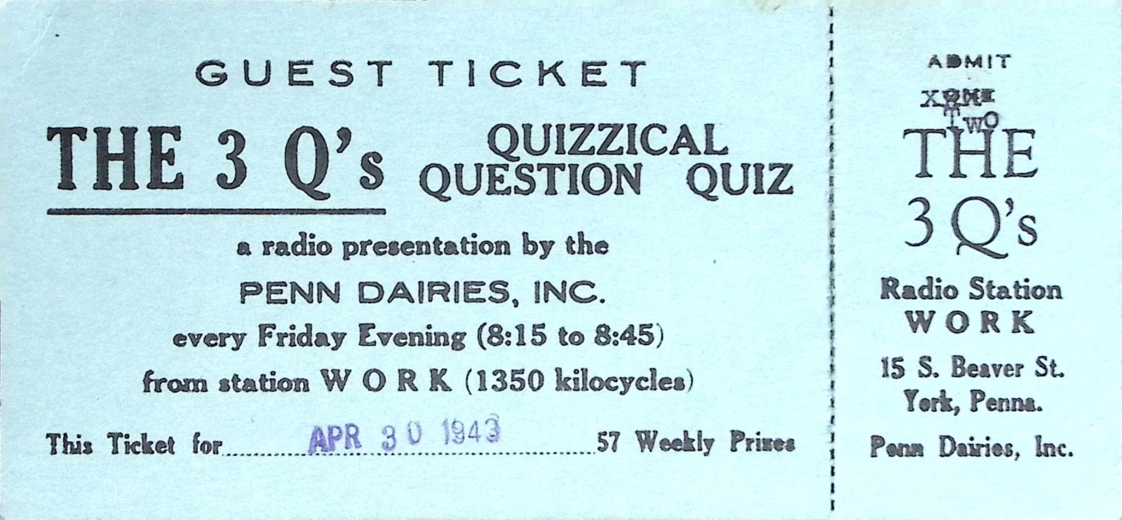 Vintage 1943 The 3 Qs Penn Dairies Inc.  WORK York PA Radio Guest Ticket