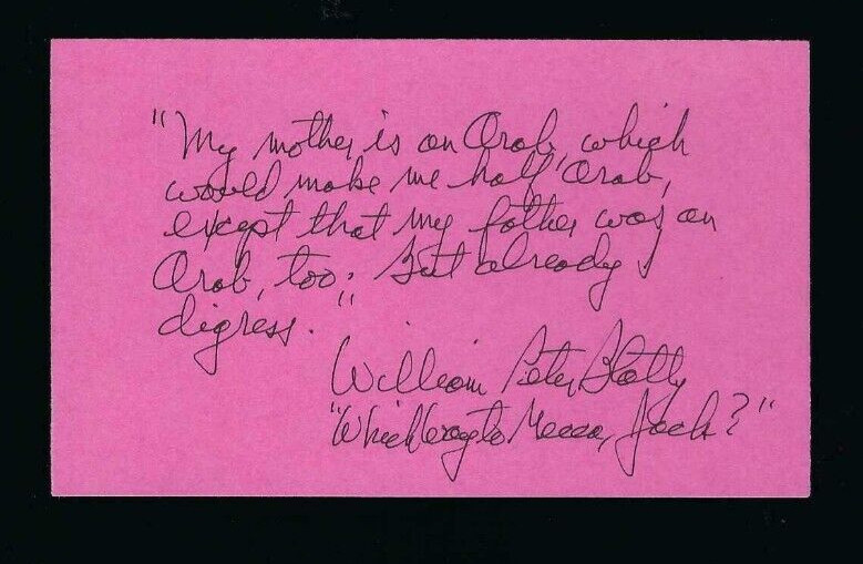 William Peter Blatty signed quote PSA Authenticated \ William Peter Blatty signed quote PSA Authenticated \