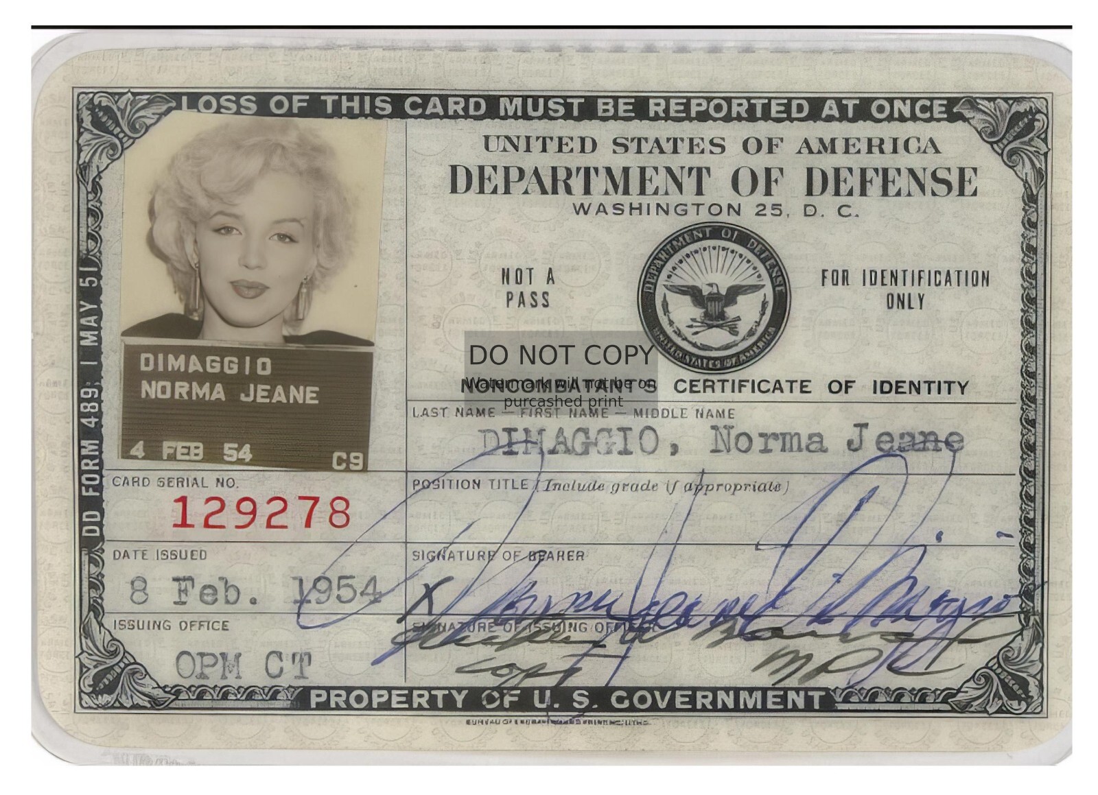 MARILYN MONROE GOVERNMENT ISSUED ID AUTOGRAPHED 5X7 PHOTO MARILYN MONROE GOVERNMENT ISSUED ID AUTOGRAPHED 5X7 PHOTO