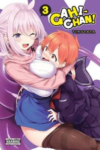 Arbash Mughal Sheldon Drzka Tirotata Gahi-chan, Vol. 3 (Paperback) (UK IMPORT) Arbash Mughal Sheldon Drzka Tirotata Gahi-chan, Vol. 3 (Paperback) (UK IMPORT)