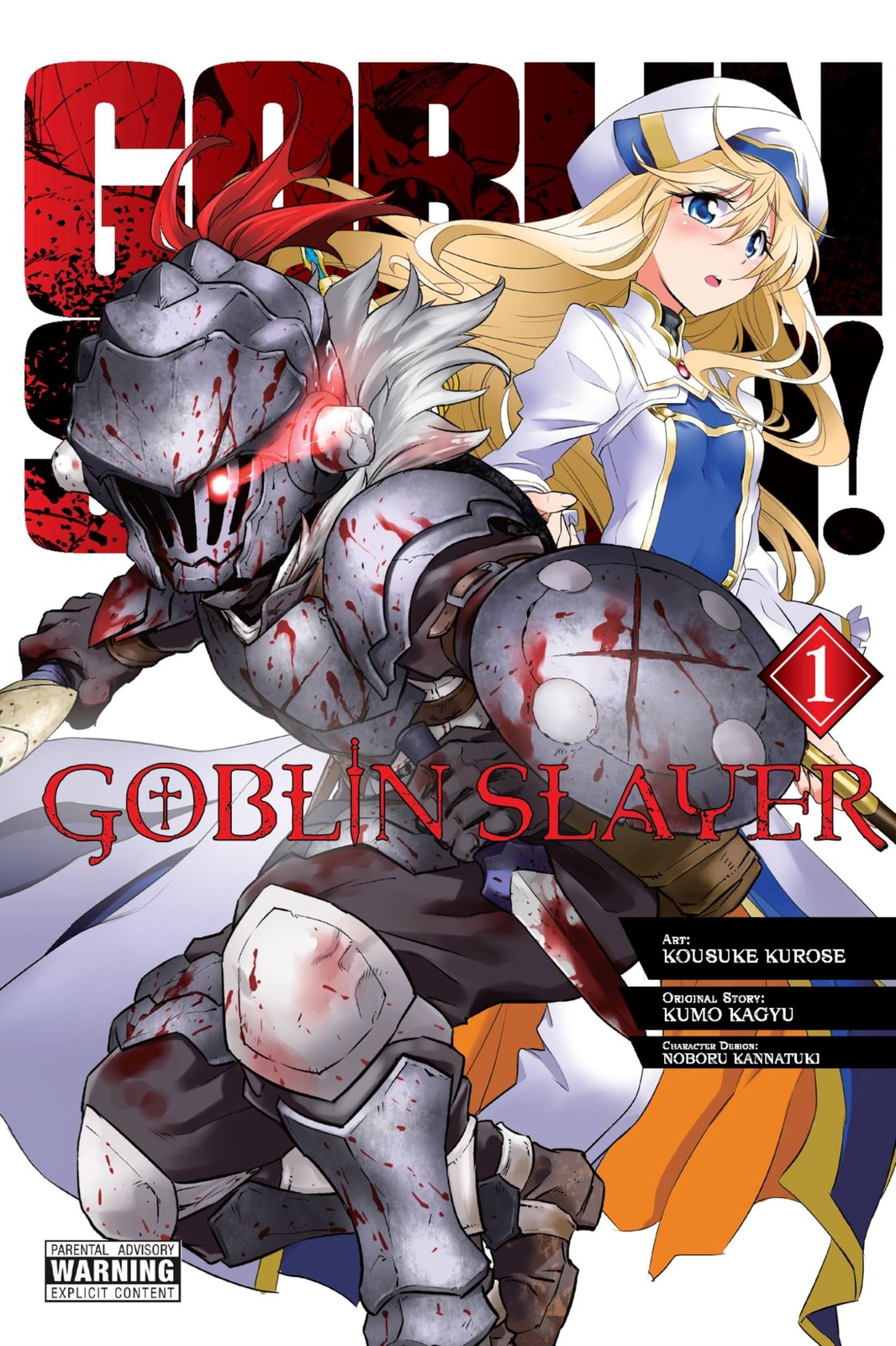 Goblin Slayer, Vol. 1 (manga) (Volume 1) (Goblin Slayer (manga), 1) Goblin Slayer, Vol. 1 (manga) (Volume 1) (Goblin Slayer (manga), 1)