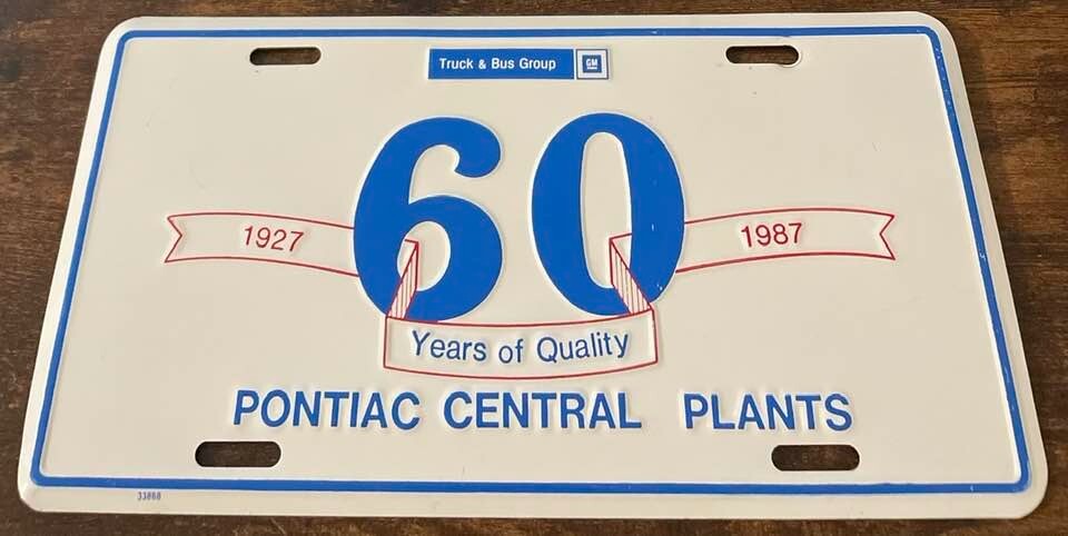 Pontiac Central Plants Booster License Plate General Motors GM 60 Year Michigan