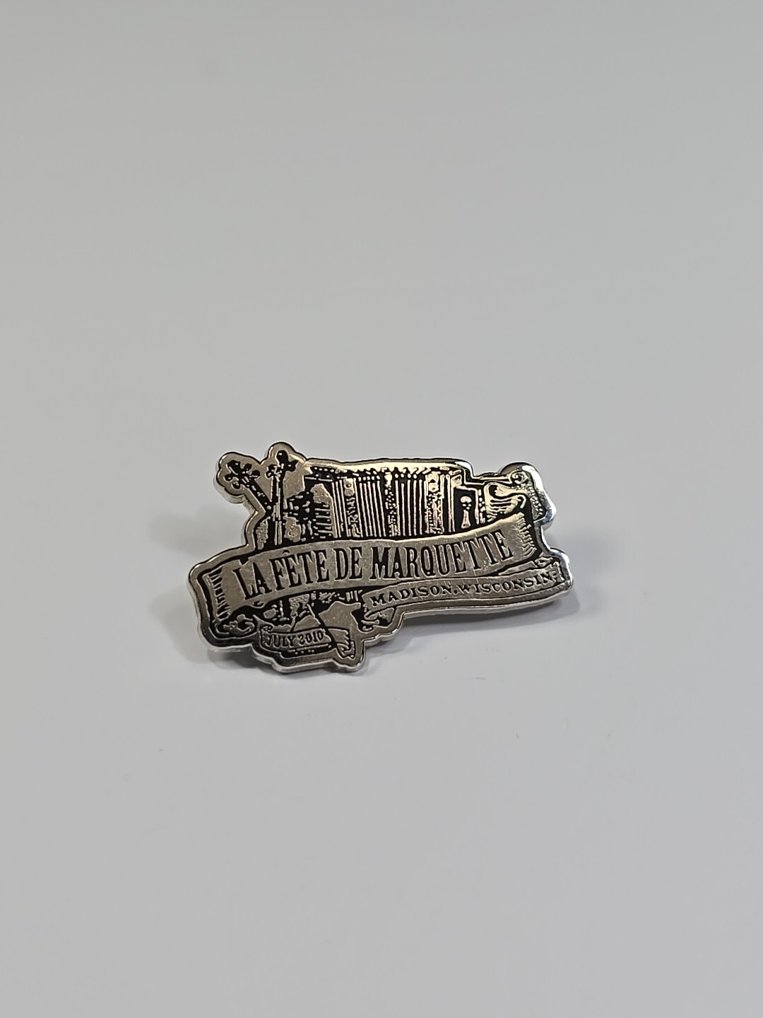 La Fete de Marquette Souvenir Lapel Pin July 2010 Madison Wisconsin Festival