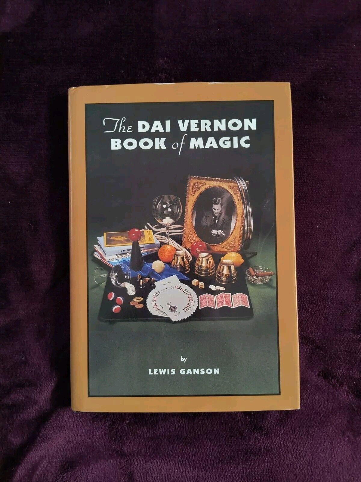 The Dai Vernon Book of Magic By Lewis Ganson - Rare And OOP - L&L Publishing