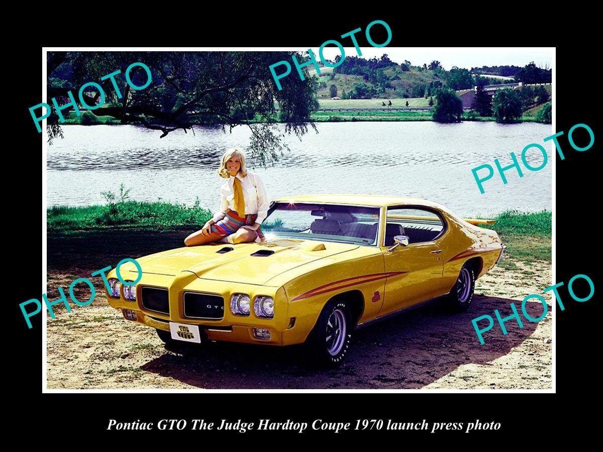 OLD 8x6 HISTORIC PHOTO OF 1970 PONTIAC GTO JUDGE COUPE LAUNCH PRESS PHOTO 1