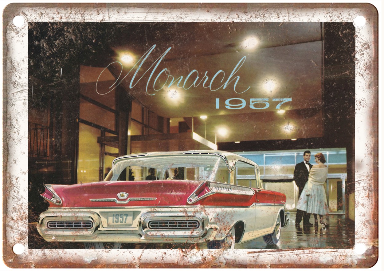 1957 Monarch Prestige Vintage Auto Ad Retro Look Reproduction Metal Sign AM4224 1957 Monarch Prestige Vintage Auto Ad Retro Look Reproduction Metal Sign AM4224