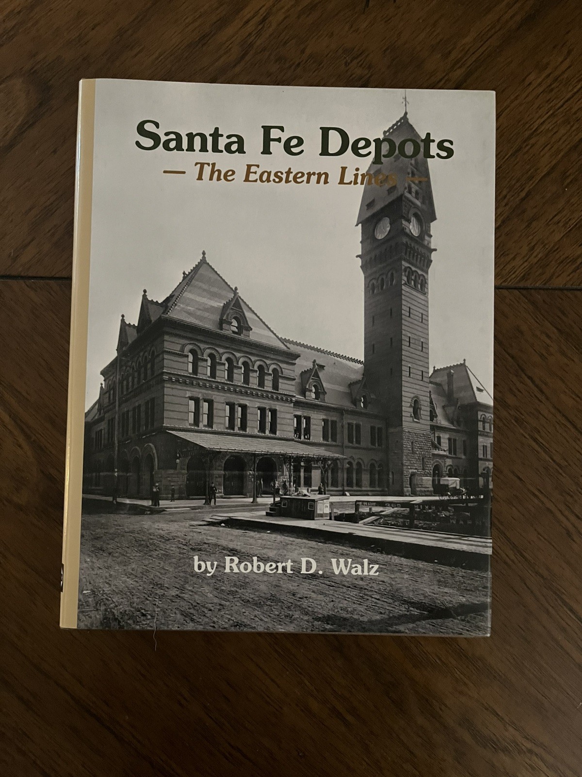 Santa Fe Depots - The Eastern Lines - by Robert D. Walz Santa Fe Depots - The Eastern Lines - by Robert D. Walz