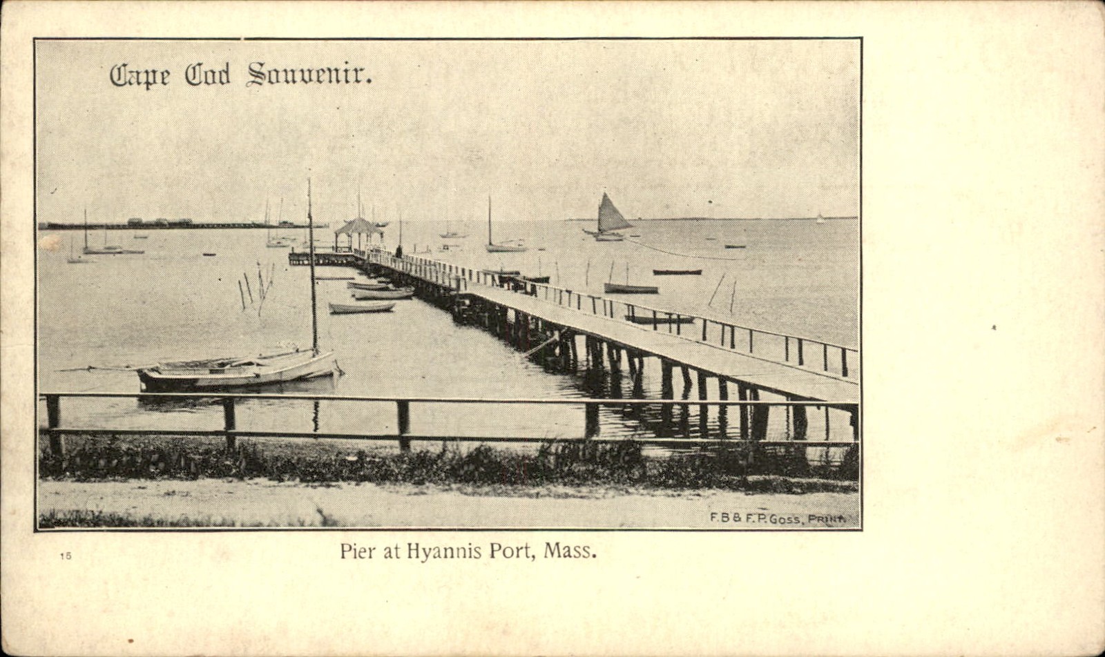 Hyannis Port MA Pier F.B. & F.P. Goss c1900s-10s Vintage Postcard Hyannis Port MA Pier F.B. & F.P. Goss c1900s-10s Vintage Postcard