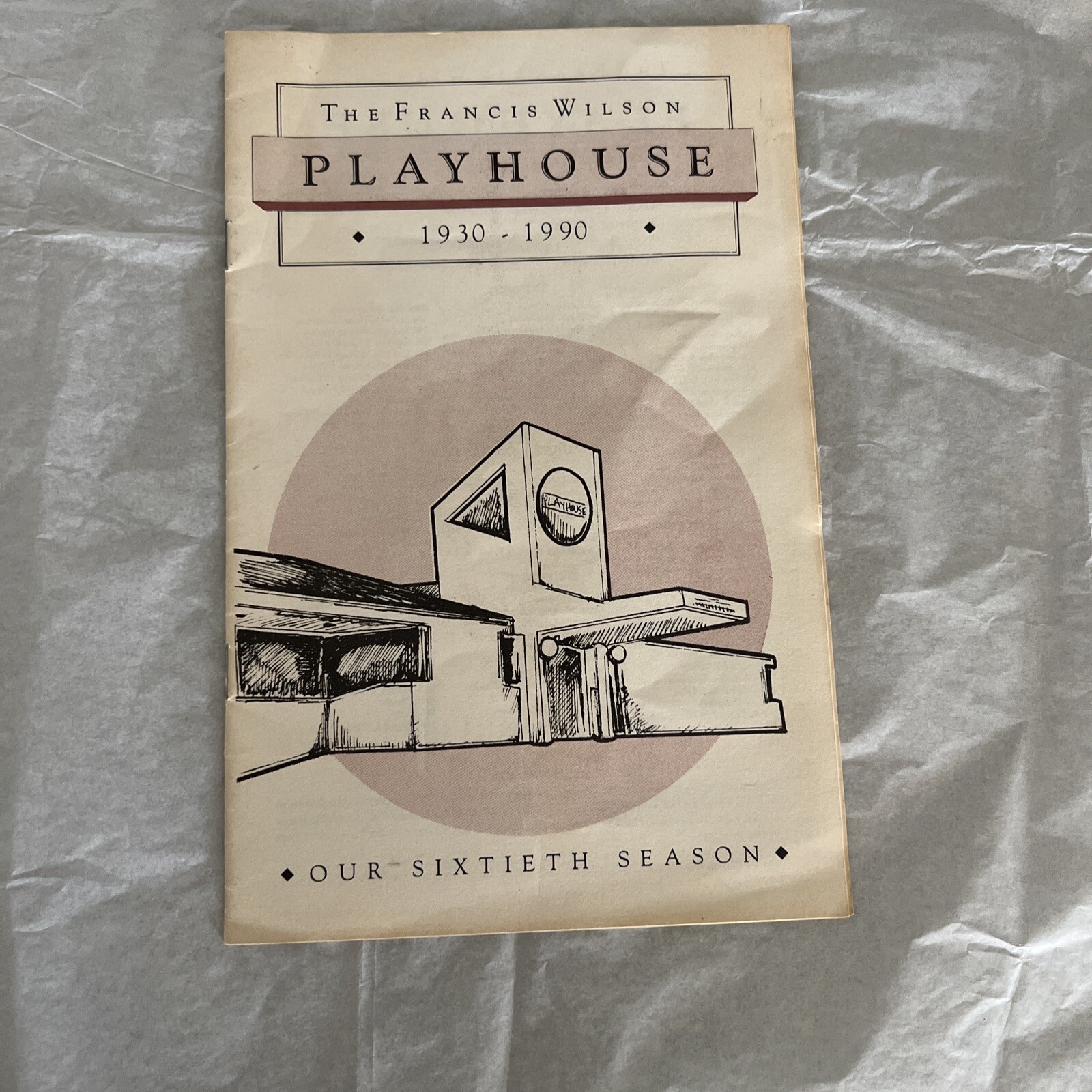 The Francis Wilson PLAYHOUSE 1930-1999 16th season, 7pg Paper Program