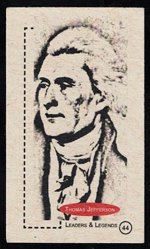 THOMAS JEFFERSON - 2011 \'Leaders & Legends\' Card #44 - 3rd US PRESIDENT