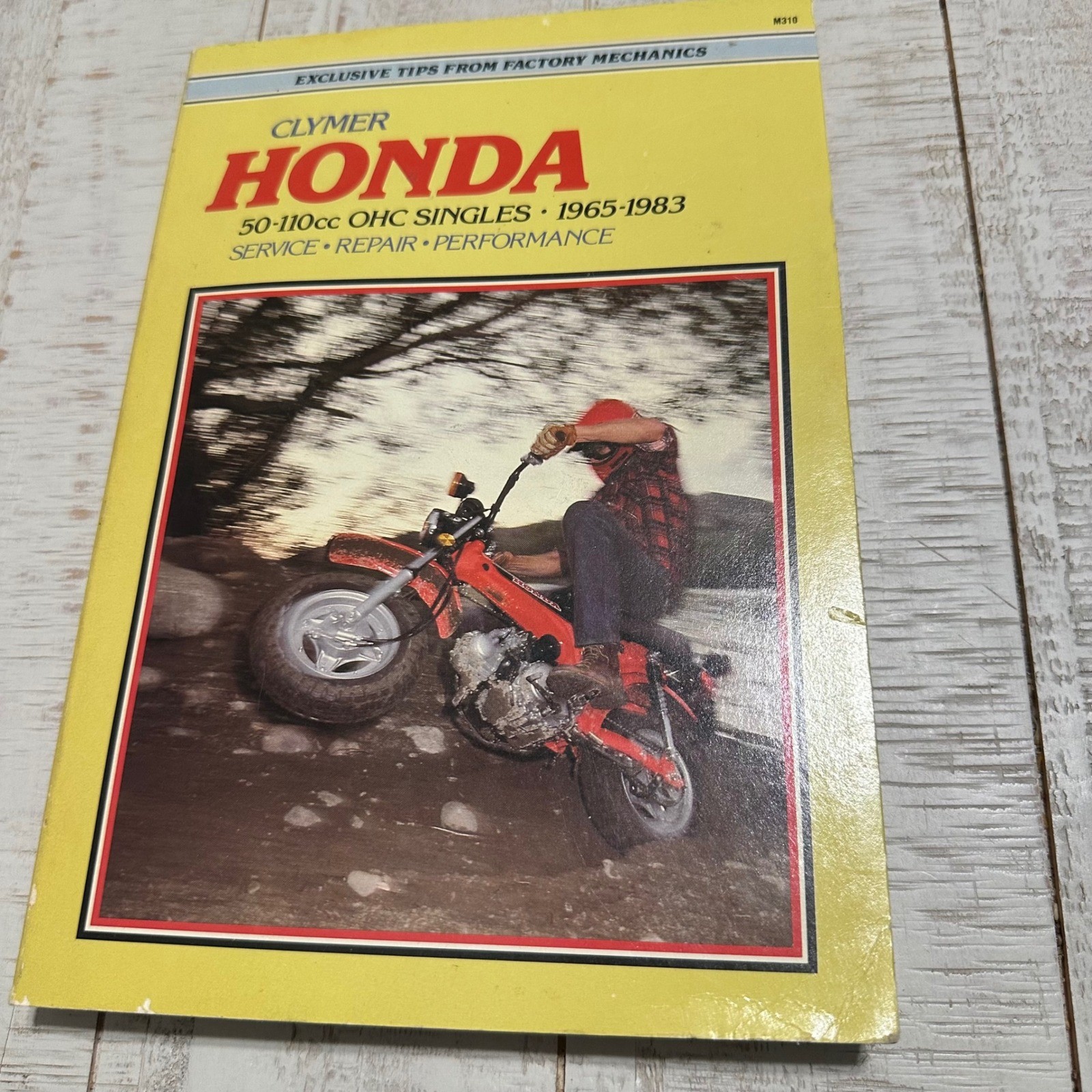 Clymer Honda 50-110cc OHC Singles 1965-1983 Service Repair Manual M310 Clymer Honda 50-110cc OHC Singles 1965-1983 Service Repair Manual M310