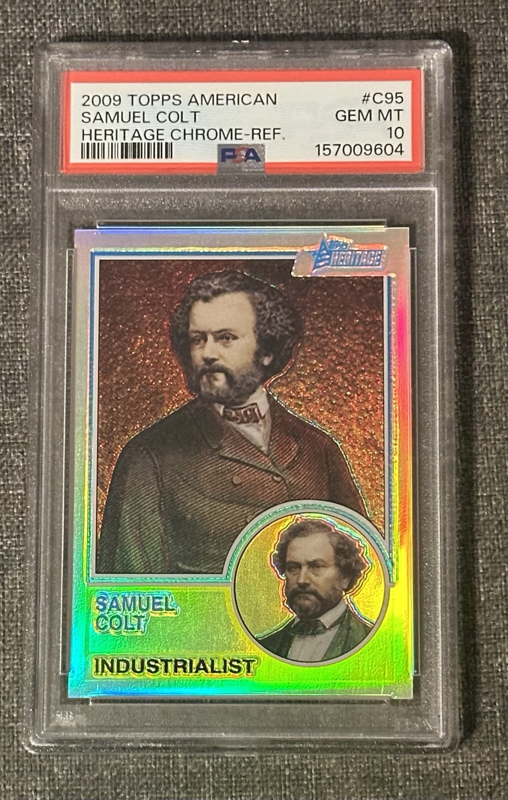2009 Topps American Heritage Chrome C95 Samuel Colt Refractor /76 PSA 10 Pop 2 2009 Topps American Heritage Chrome C95 Samuel Colt Refractor /76 PSA 10 Pop 2
