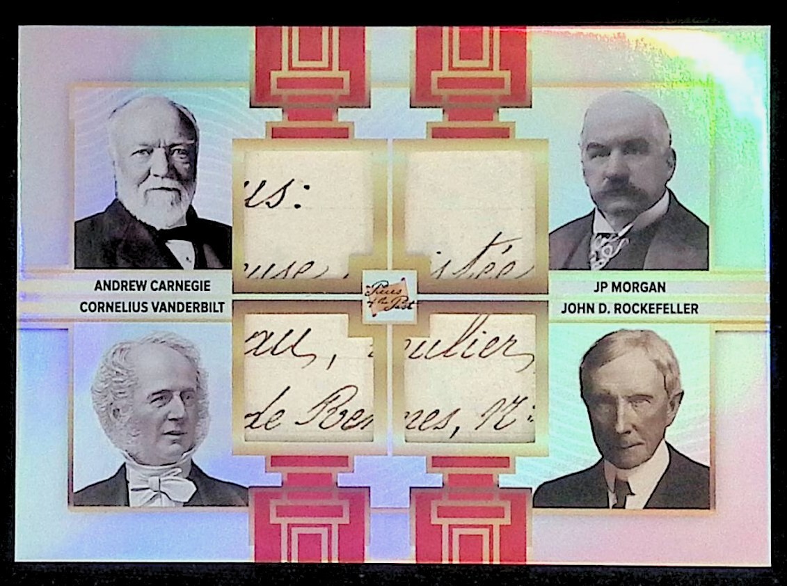 JP Morgan/JD Rockefeller/Andrew Carnegie/Cornelius Vanderbilt #460 Quad Relic JP Morgan/JD Rockefeller/Andrew Carnegie/Cornelius Vanderbilt #460 Quad Relic