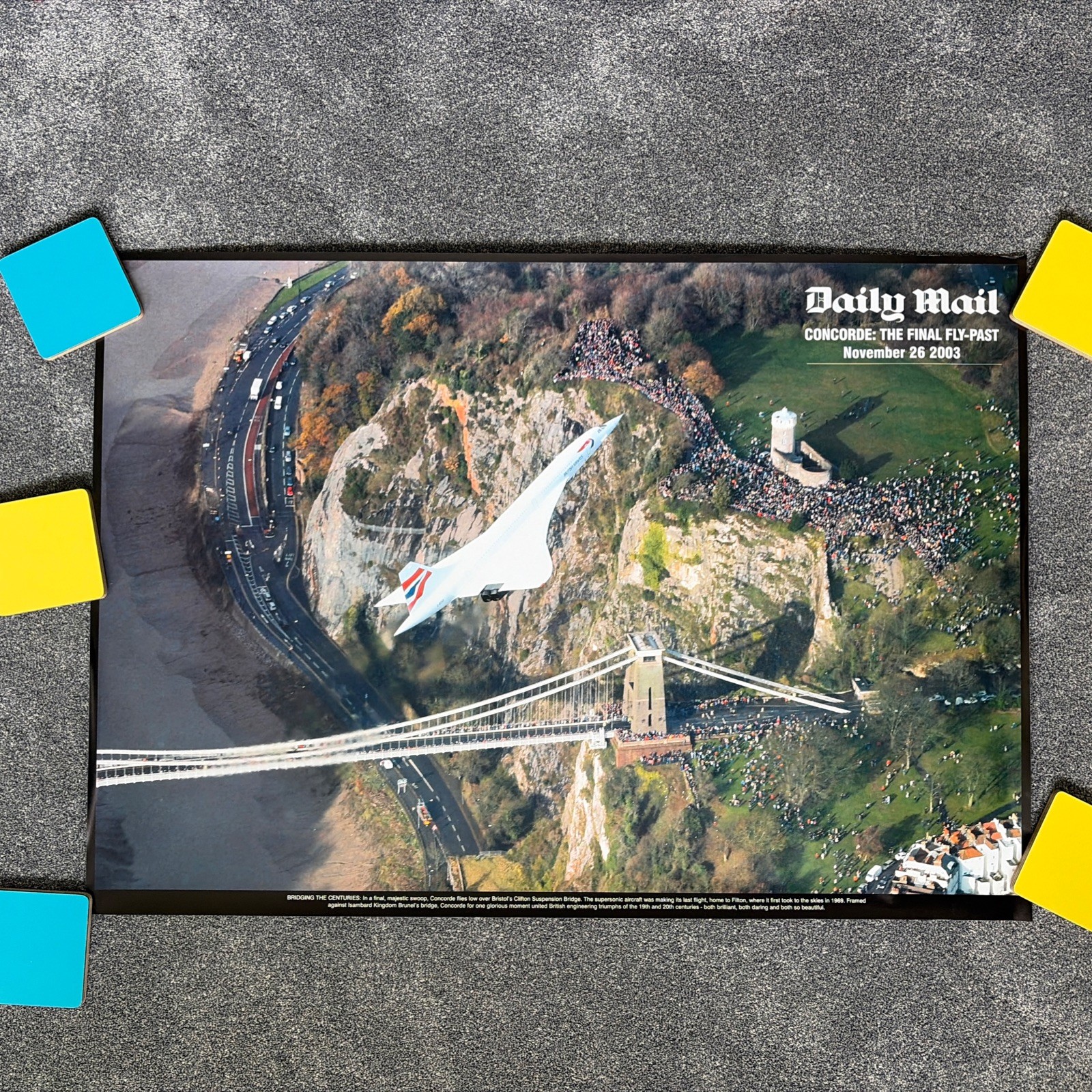 Concorde The Final Fly-Past Poster Nov 26 2003 Clifton Suspension Bridge Concorde The Final Fly-Past Poster Nov 26 2003 Clifton Suspension Bridge