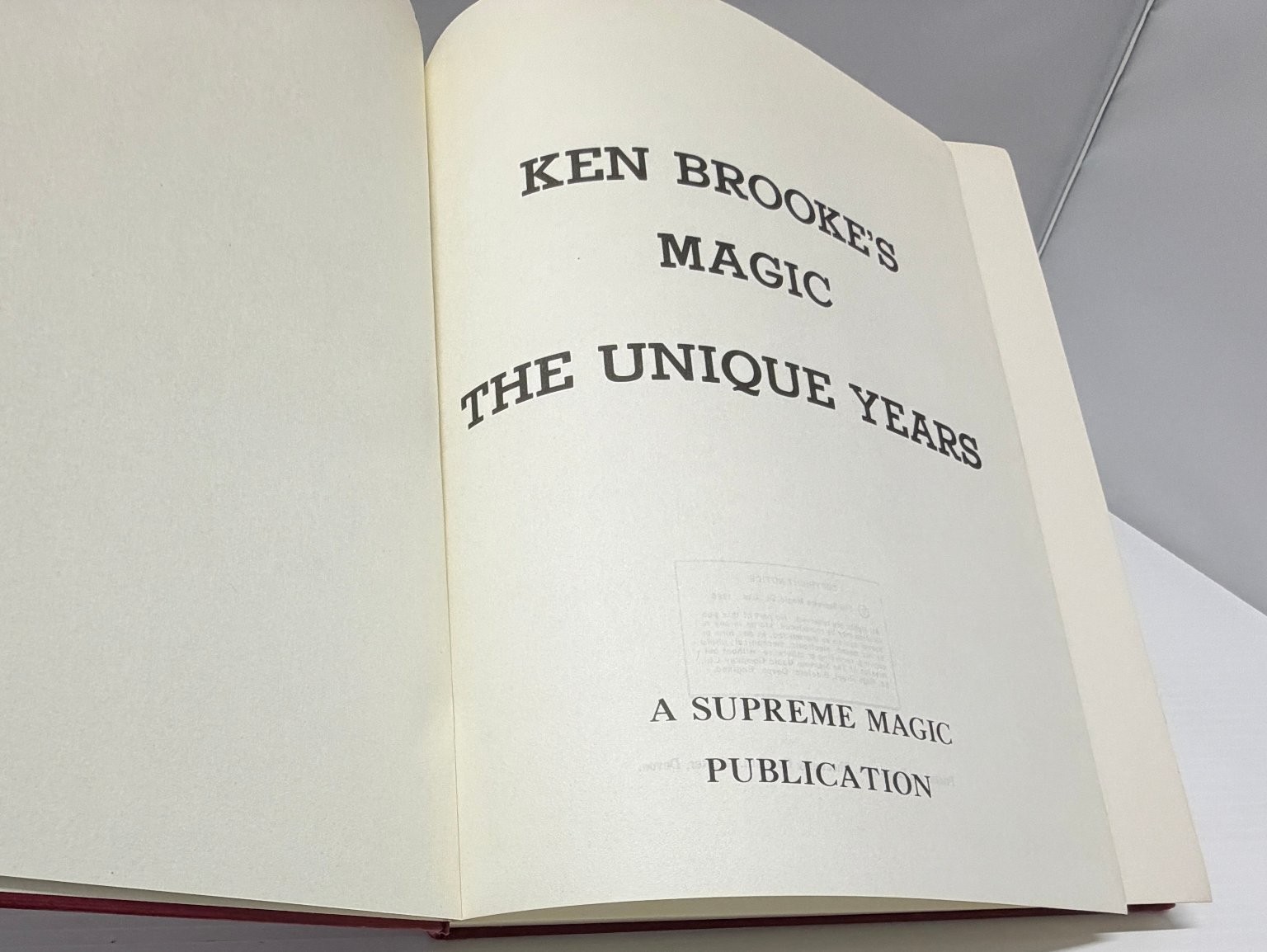 Ken Brooke's Magic The Unique Years Book Supreme Magic 1989 Hardcover