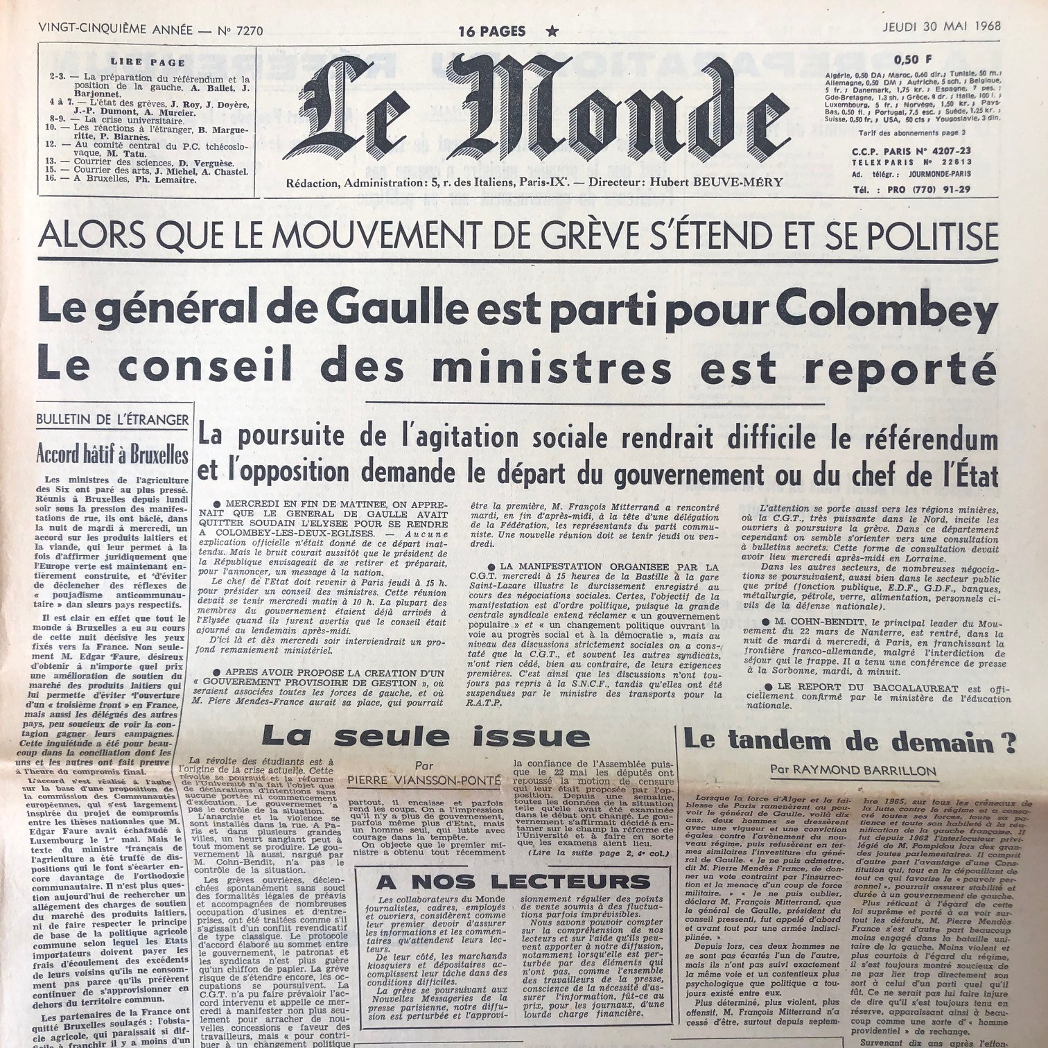 Journal LE MONDE 30 May 1968 # Strike becomes politicized # de Gaulle à Colombey # Le bac