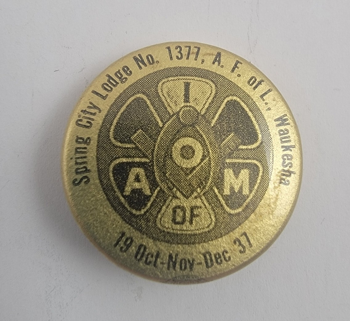 1937 Spring City Lodge 1377 AFL Labor Union Waukesha WI Celluloid Pinback Button