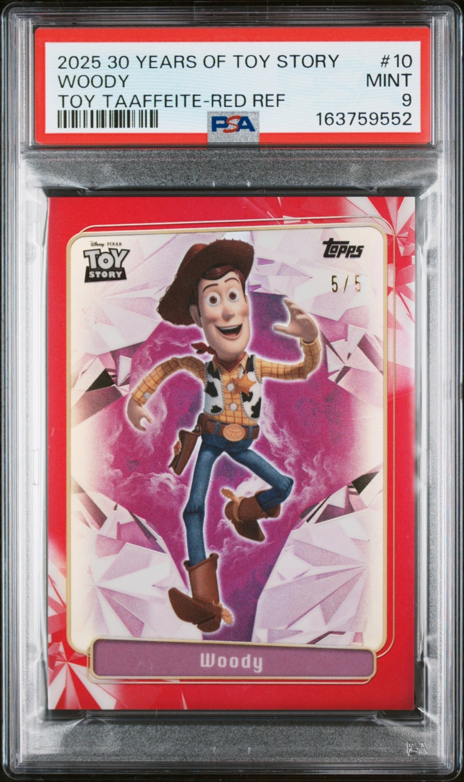 2025 Topps 30 Years Of Toy Story - Woody - Toy Taaffeite /5 Red 5/5 PSA 9 MINT