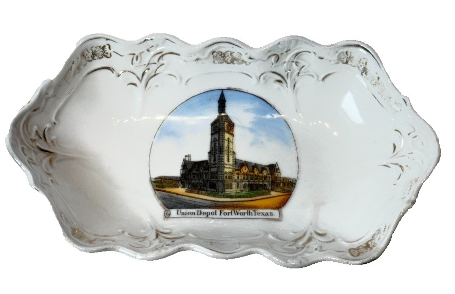 FORT WORTH Union Depot TX TEXAS ANTIQUE Souvenir CHINA TRINKET DISH FORT WORTH Union Depot TX TEXAS ANTIQUE Souvenir CHINA TRINKET DISH
