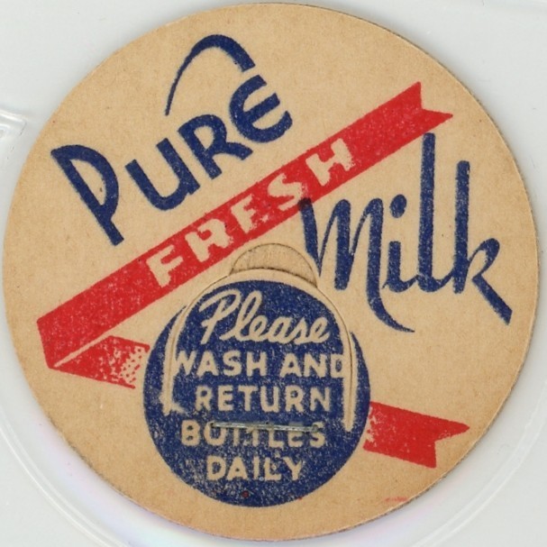 Milk Bottle Cap -generic- PURE FRESH MILK - Please WASH and RETURN BOTTLES DAILY