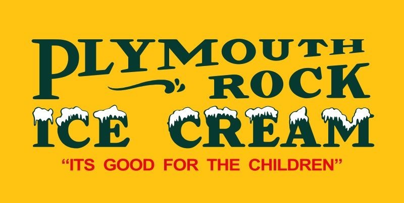 Plymouth Rock Ice Cream - Good for the Children NEW Sign: 18 x 36\