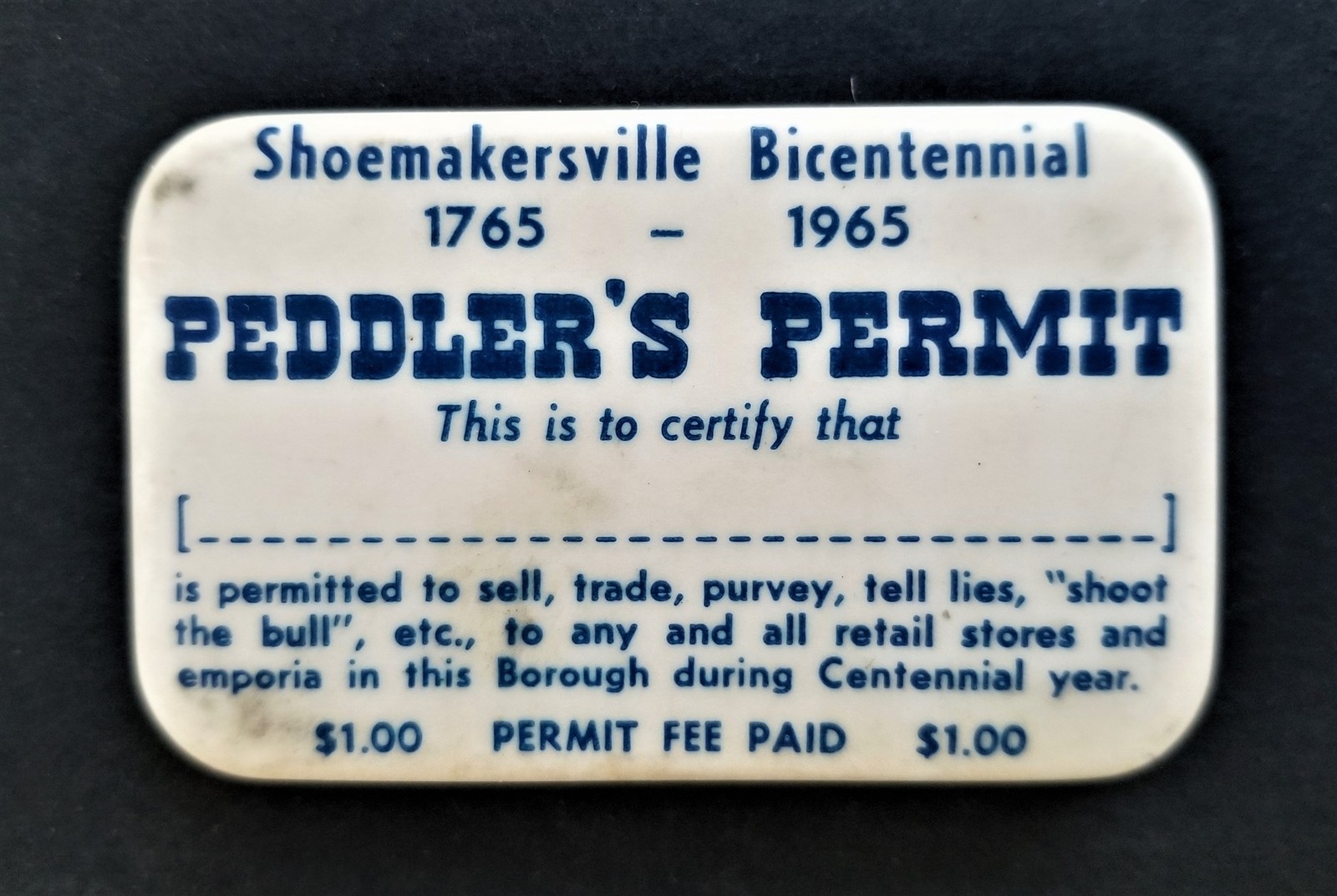 1965 vintage PEDDLER'S PERMIT PIN shoemakersville pa bicentennial