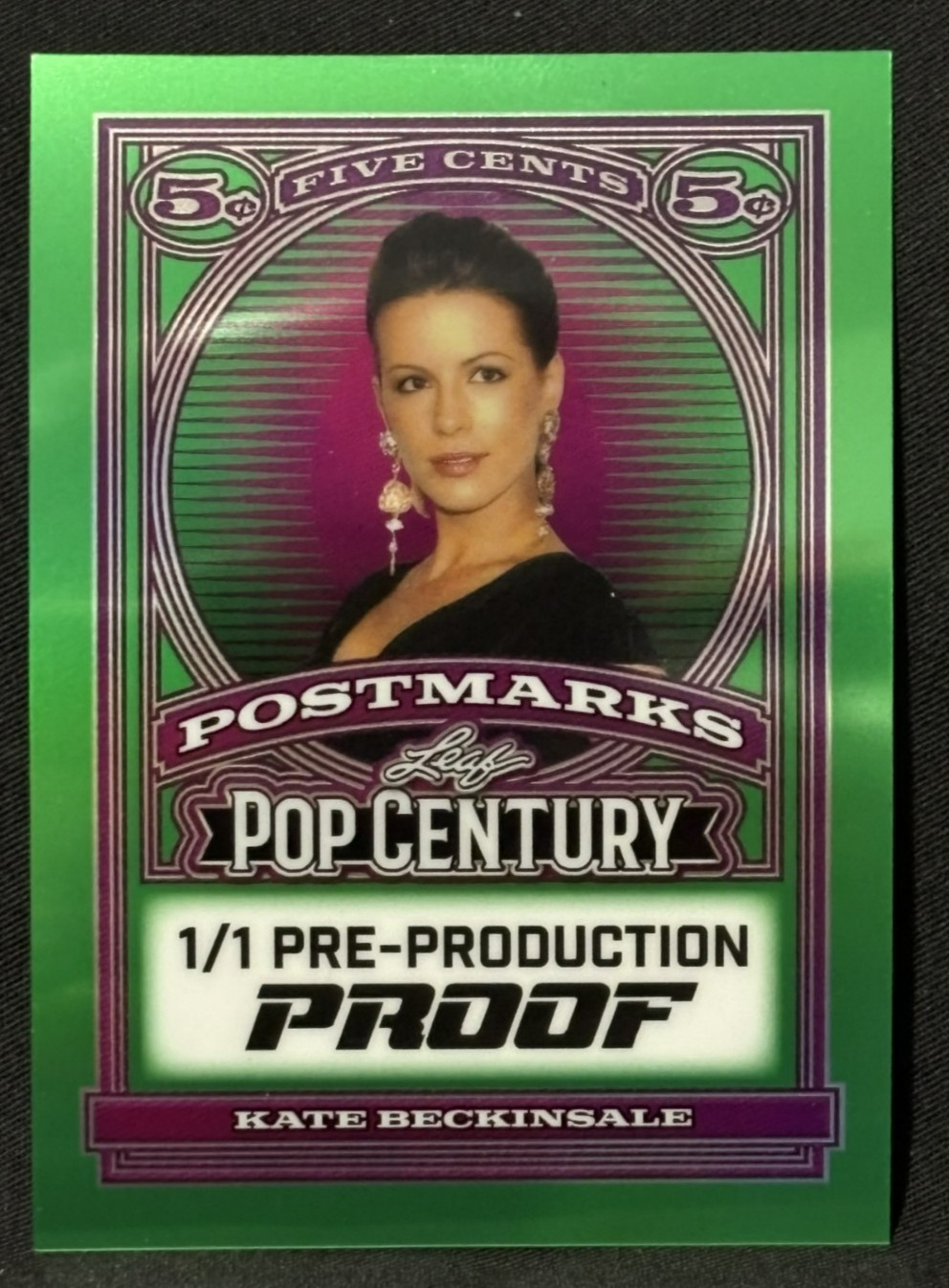 2026 Leaf Pop Century - Kate Beckinsale Postmarks Green Pre Prod Proof #1/1 2026 Leaf Pop Century - Kate Beckinsale Postmarks Green Pre Prod Proof #1/1