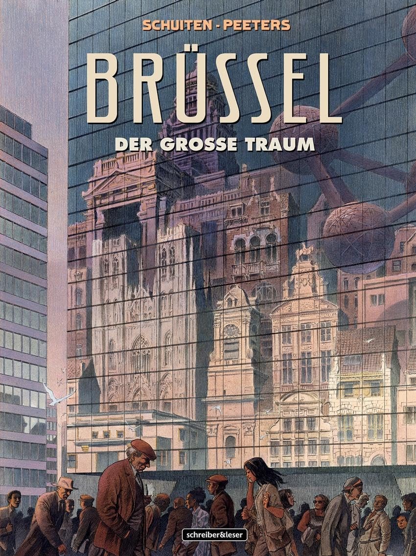 Benoît Peeters François Schuiten Brüssel: Der große Traum (Hardback) (UK IMPORT)