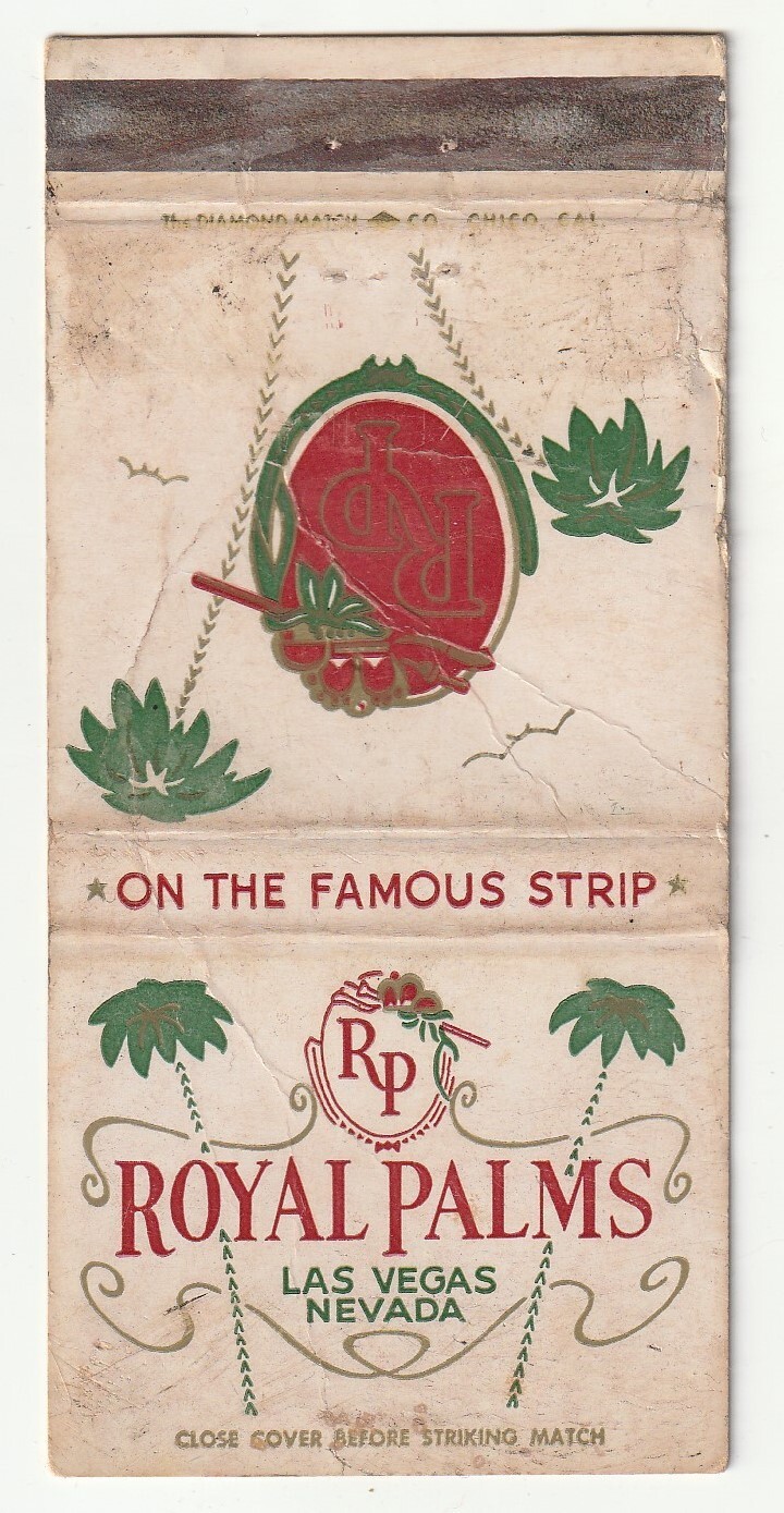 MATCHBOOK COVER - ROYAL PALMS HOTEL - LAS VEGAS NEVADA - CASINO