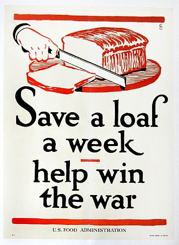 Original WWI US Food Administration Poster - Save a Loaf a Week Original WWI US Food Administration Poster - Save a Loaf a Week