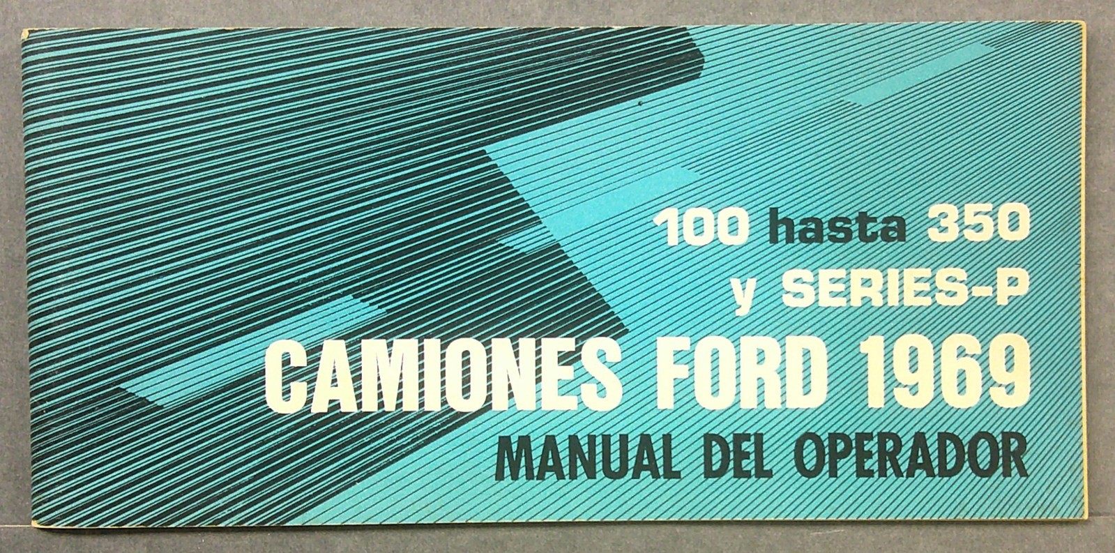 1969 Ford F-150, F-250, F-350, P-Series Truck Owners Manual SPANISH Text 1969 Ford F-150, F-250, F-350, P-Series Truck Owners Manual SPANISH Text