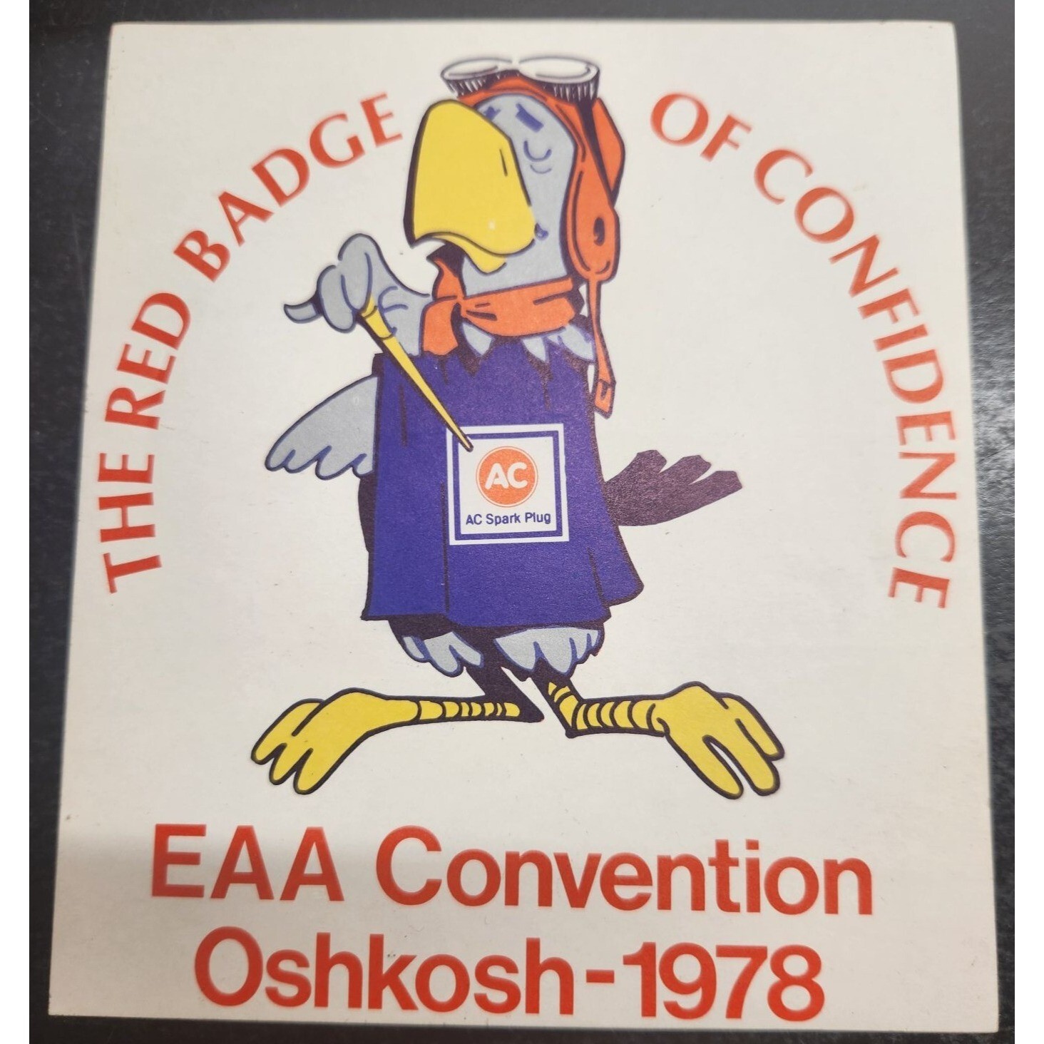 Vintage EAA Convent Oshkosh 1978 Sticker -AC Spark Plug Red Badge Of Confidence