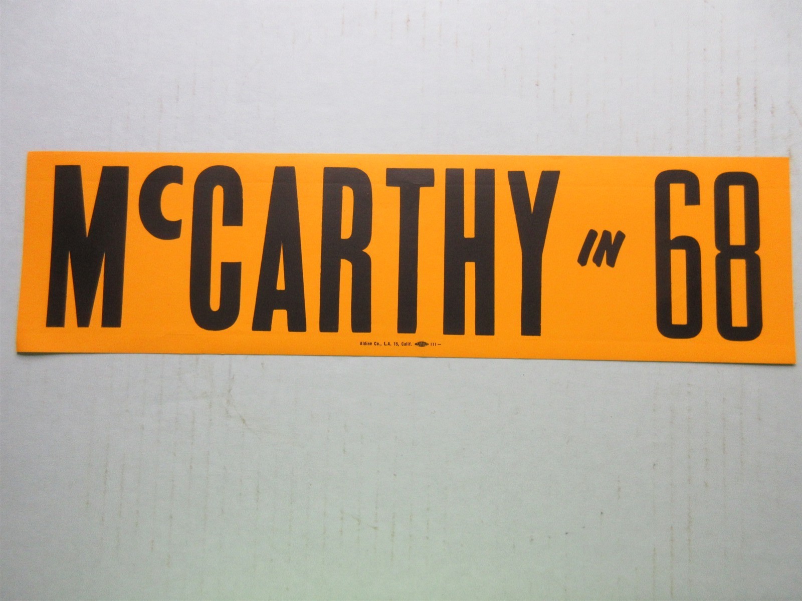 Eugene McCarthy for President in 68 unused Bumper Sticker 1968 
