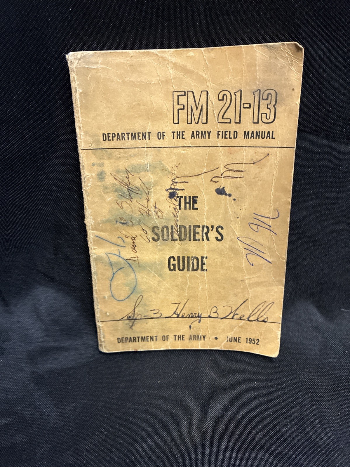 1952 THE SOLDIER'S GUIDE FM 21-13 Korean War Army Field Booklet VINTAGE USED 1952 THE SOLDIER'S GUIDE FM 21-13 Korean War Army Field Booklet VINTAGE USED