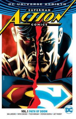 Superman: Action Comics Vol. 1: Path Of Doom (Rebirth) - Paperback - GOOD