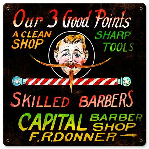 1915 BARBER SHOP OUR 3 GOOD POINTS HEAVY DUTY USA MADE METAL ADVERTISING SIGN 1915 BARBER SHOP OUR 3 GOOD POINTS HEAVY DUTY USA MADE METAL ADVERTISING SIGN