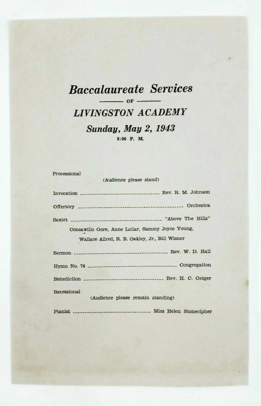 Baccalaureate Service Livingston Academy Program May 2, 1943 Vintage School Baccalaureate Service Livingston Academy Program May 2, 1943 Vintage School