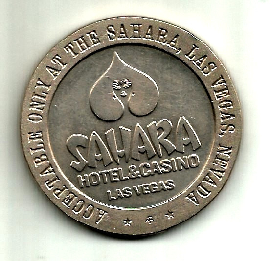 1, $1.00 Gaming Token. 1969 Sahara (Old) Casino. Las Vegas, NV. 1, $1.00 Gaming Token. 1969 Sahara (Old) Casino. Las Vegas, NV.