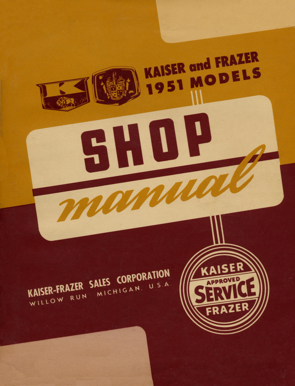Kraiser & Frazer 1951 Shop Manual K-511 K-512 F515 F516: 348 Pages Coil Bound Kraiser & Frazer 1951 Shop Manual K-511 K-512 F515 F516: 348 Pages Coil Bound